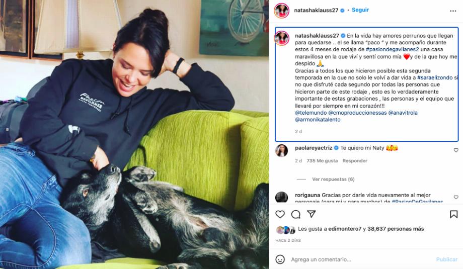 L'actrice Natasha Klauss a dit au revoir aux plateaux d'enregistrement de 'Pasión de Gavilanes 2' avec un message émouvant accompagné de l'animal qui l'a accompagnée pendant 4 mois d'enregistrement. Tiré d'Instagram @natashaklauss27